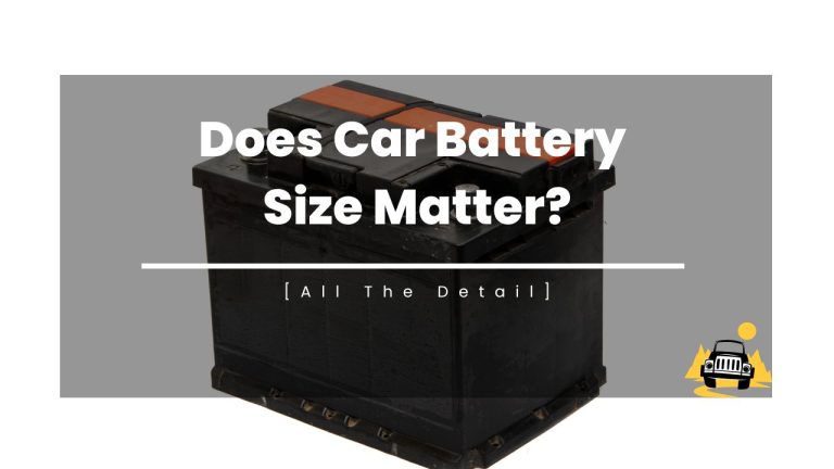 Does Car Battery Size Matter?