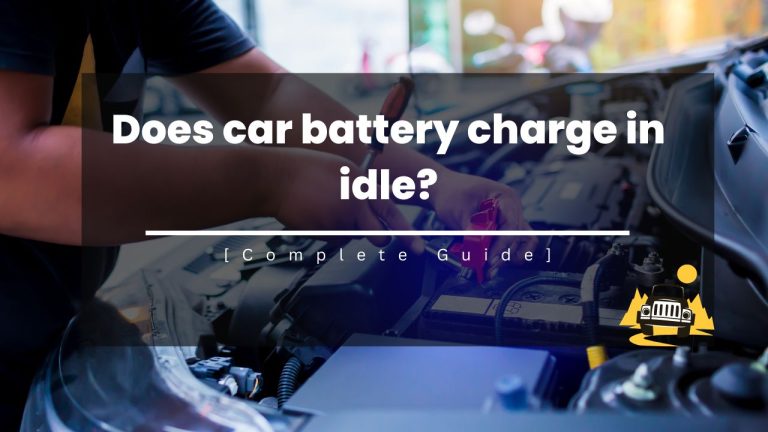 Does Car Battery Charge In Idle?